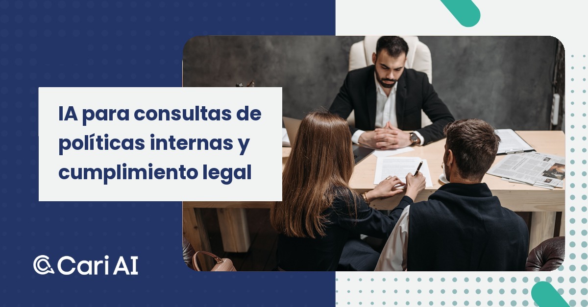 Portada del artículo de Cari AI: IA para consultas de políticas internas y cumplimiento legal