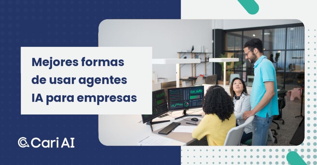 Portada del artículo sobre las mejores formas de usar agentes IA en empresas.
