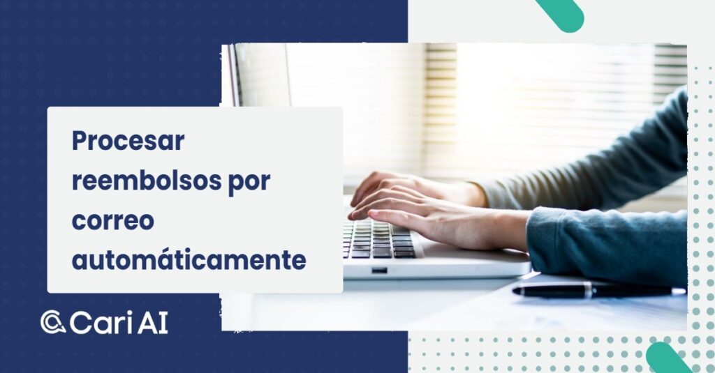 Reembolso automático por correo en proceso, artículo informativo sobre gestión de reembolsos.