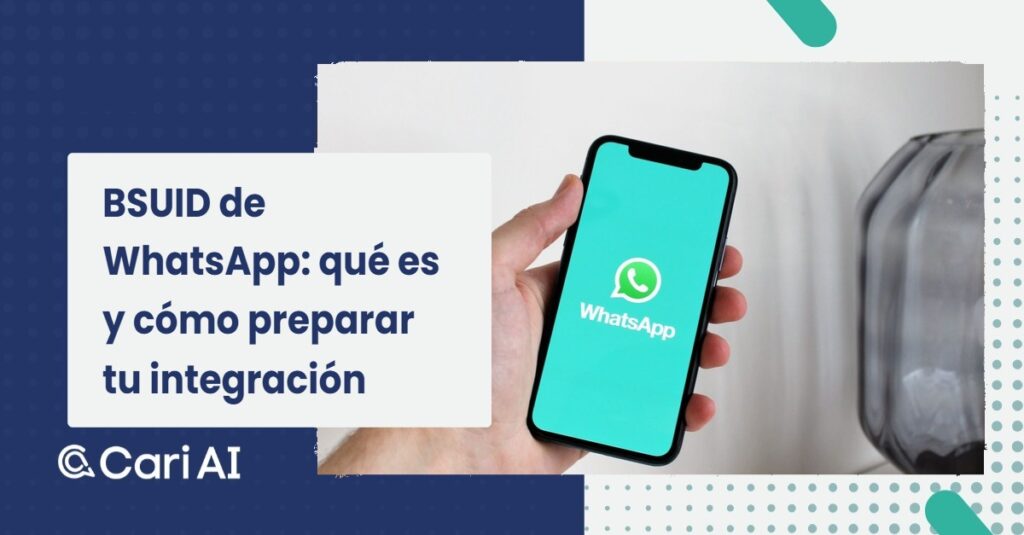 Cubierta del artículo sobre BSUID de WhatsApp y cómo integrar esta funcionalidad efectivamente.