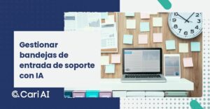 Gestionar bandejas de entrada de soporte con IA