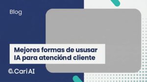 Portada de artículo sobre las mejores formas de utilizar IA en atención al cliente, con gráficos y dispositivos digitales.